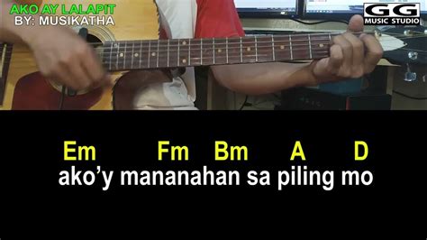 AKO AY LALAPIT by:Musikatha (EASY GUITAR CHORDS .